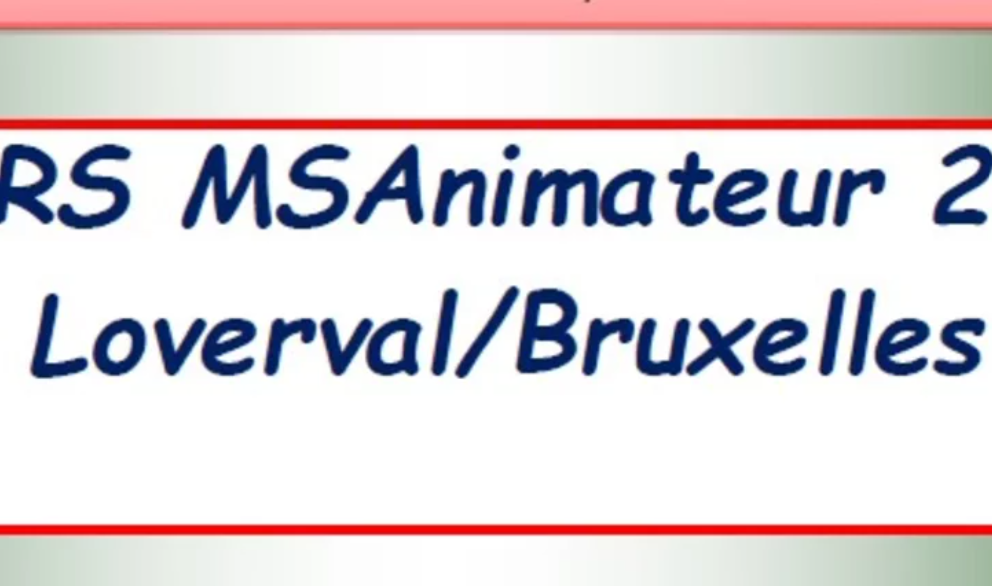 MSAnimateur 2023 Loverval/Bruxelles 